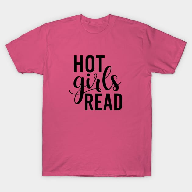 Hot Girls Read T-Shirt by Library Of Chapters